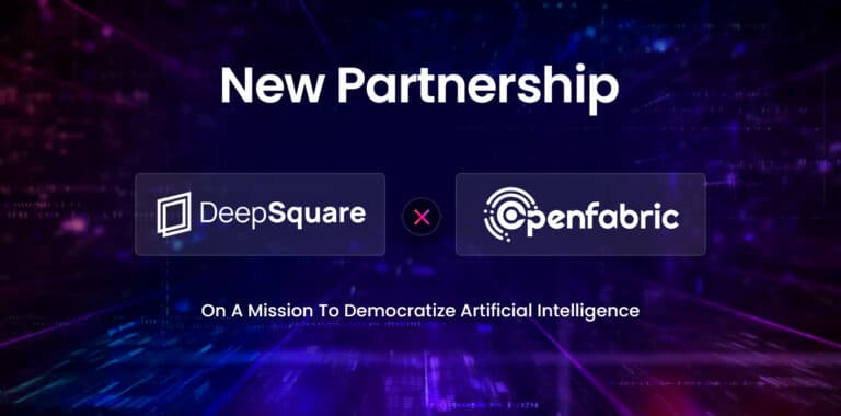 DeepSquare &#038; Openfabric On A Mission To Democratize AI