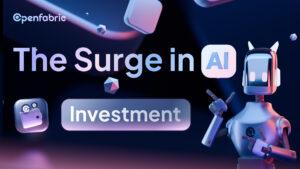 The Surge in AI Investment: All You Need to Know